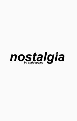 NOSTALGIA - rich x reader ♡