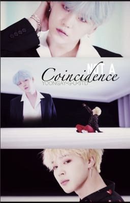 Not a Coincidence | yoonmin