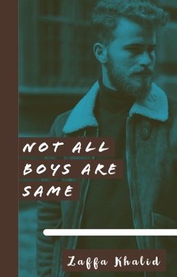 Not All Boys Are Same