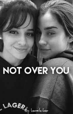 Not Over You