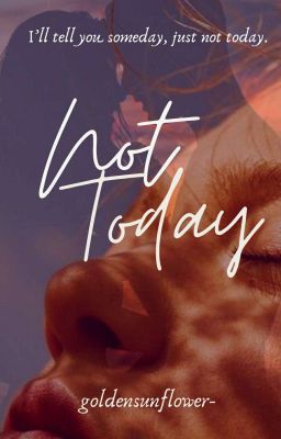 Not Today | ✔️