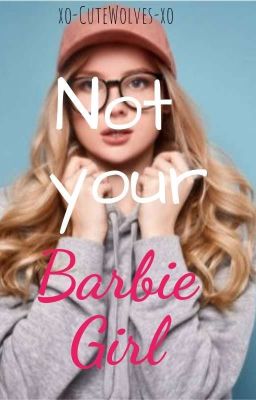 Not your Barbie Girl