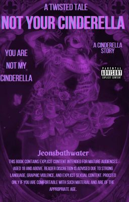 NOT YOUR CINDERELLA