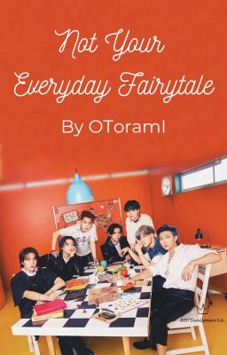 Not Your Everyday Fairytale (BTS x Reader)