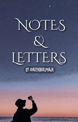 ✦Notes And Letters✦