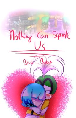 Nothing can Separate Us『 Iggy Koopa X OC 』