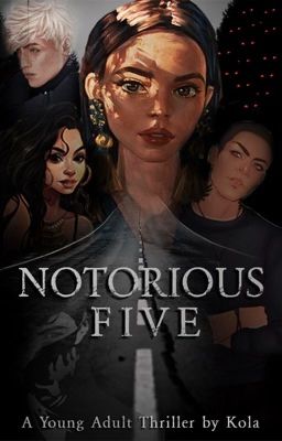 Notorious Five