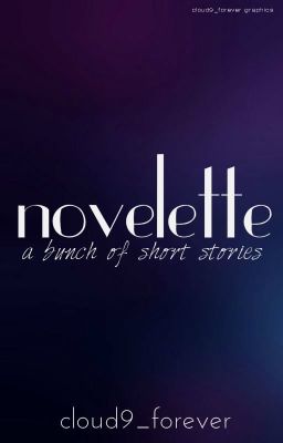 Novelette | A Bunch of Short Stories