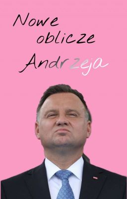 Nowe oblicze Andrzeja