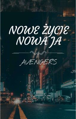 Nowe życie, nowa ja | Avengers