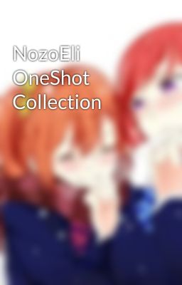 NozoEli OneShot Collection