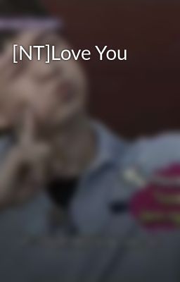 [NT]Love You