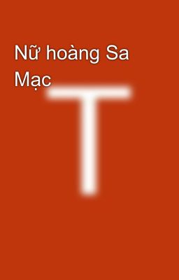 Nữ hoàng Sa Mạc 