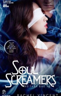 Nữ Thần Báo Tử(Soul Screamers)[Tập 5- Quyền lực bóng tối]