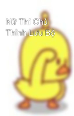 Nữ Thí Chủ Thỉnh Lưu Bộ