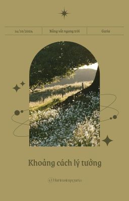 [NVNT| 27] Guria - Khoảng cách lý tưởng