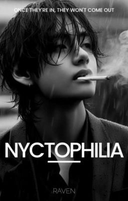 Nyctophilia || •KTH•