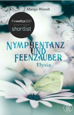 Nymphentanz und Feenzauber #Elysia