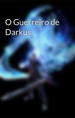 O Guerreiro de Darkus