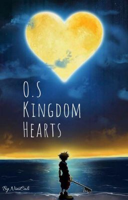 O.S Kingdom Hearts