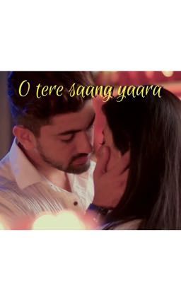 O tere sang yaara- An Avneil short story