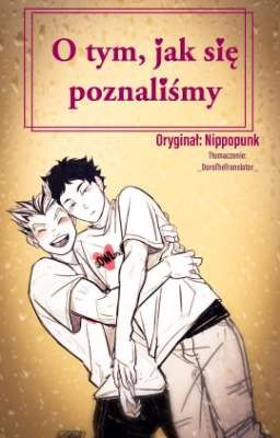 O tym, jak się poznaliśmy | Haikyuu BokuAka Comic