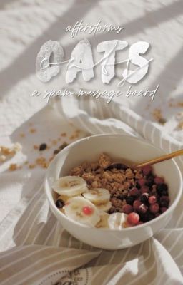 oats | spam message board