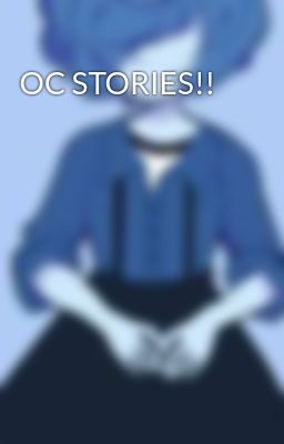 OC STORIES!!