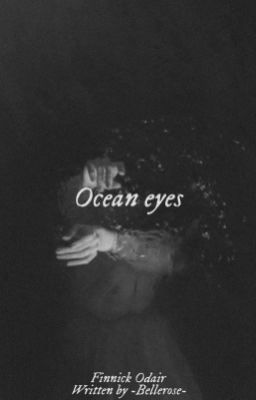 Ocean Eyes - Finnick Odair