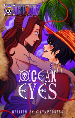 OCEAN EYES   𝒇𝒕.  one piece