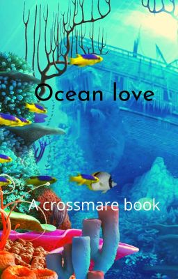 Ocean love a crossmare book