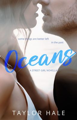 Oceans (Street Girl sequel)