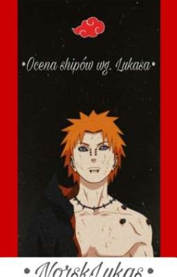 •Ocena shipów wg Lukasa | Naruto•