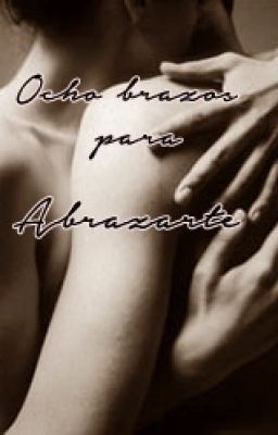 Ocho brazos para abrazarte (Novela The Beatles) 