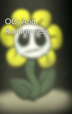 OCs And Randomness