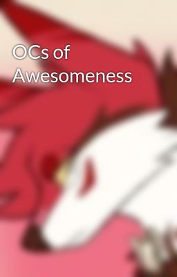 OCs of Awesomeness