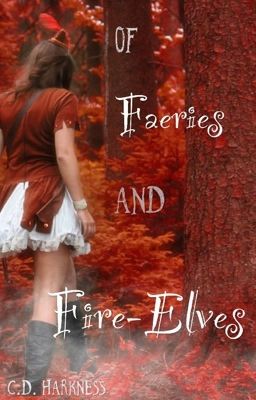 Of Faeries And Fire-Elves