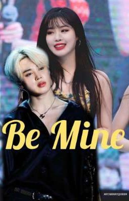 [OG] Be Mine