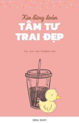 [OG] Xin đừng đoán tâm tư trai đẹp