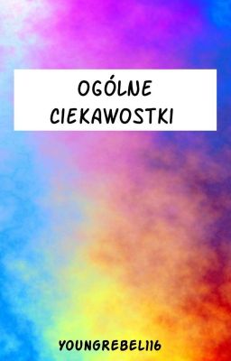 Ogólne Ciekawostki 