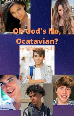 Oh God's No, Octavian? (Percy Jackson Fanfiction)