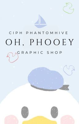 Oh, Phooey [GRAPHIC SHOP]