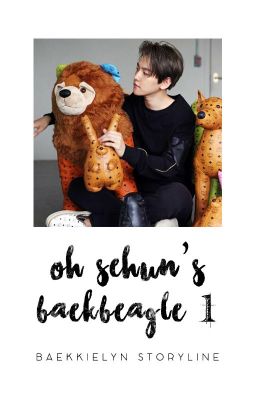 Oh Sehun's BaekBeagle [ONE] » SeBaek/BaekHun