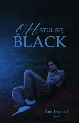 Oh stul się Black ~ Regulus Black