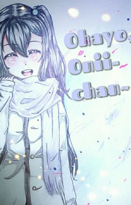 Ohayo, Onii-chan! (Remake)