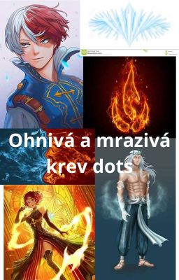 Ohnivá a mrazivá krev dots