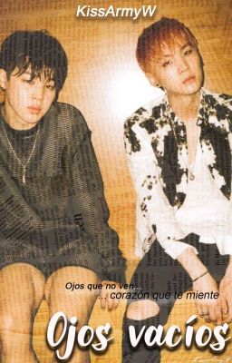 Ojos vacíos (YOONMIN)