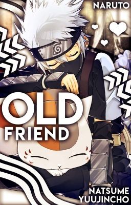 Old Friend (Natsume Yuujinchou x Naruto Fanfic)