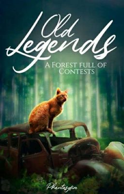 Old Legends | Forest of Contests