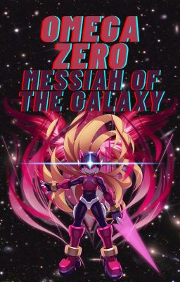 Omega Zero: The Messiah of the Galaxy